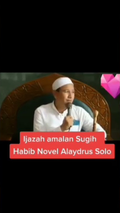 ijazah Amalan Sugih - Habib Novel Alaydrus Solo