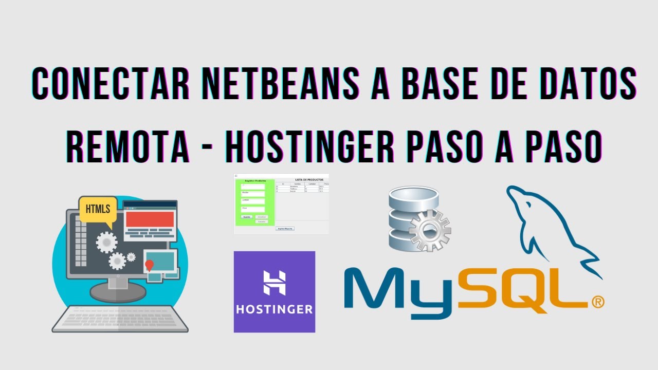 Cómo Conectar NetBeans con una Base de Datos Remota en Hostinger - Guía ...