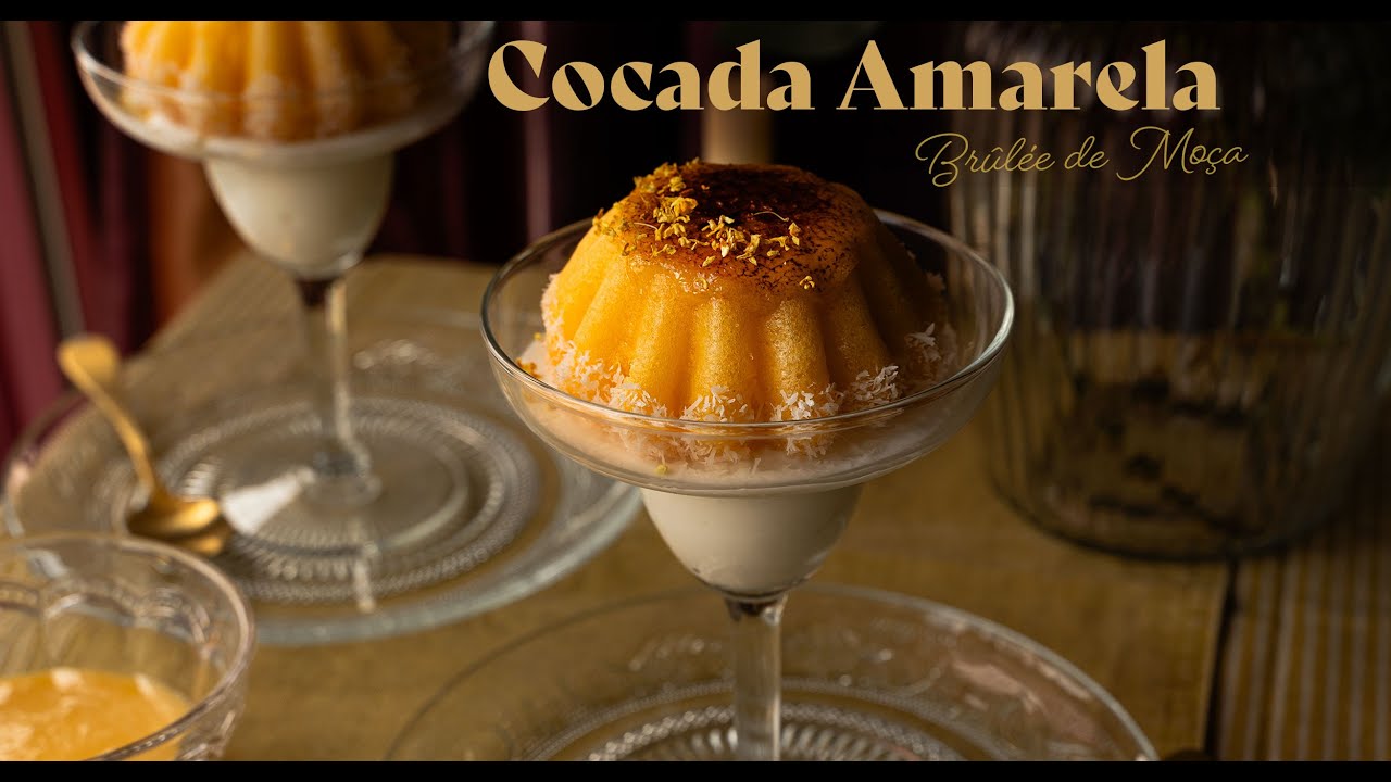 Cocada Amarela Brûlée de Moça