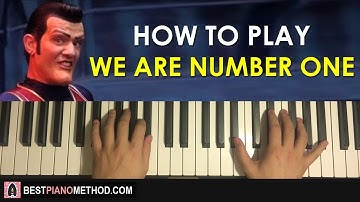 HOW TO PLAY - LazyTown - We Are Number One (Piano Tutorial Lesson)