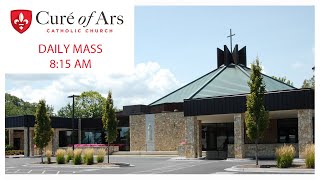 5.31.2024  Mass at Curé of Ars