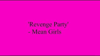 Revenge Party | Mean Girls | Instrumental