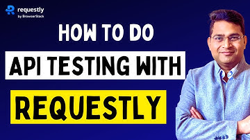 How to do API Testing with Requestly?