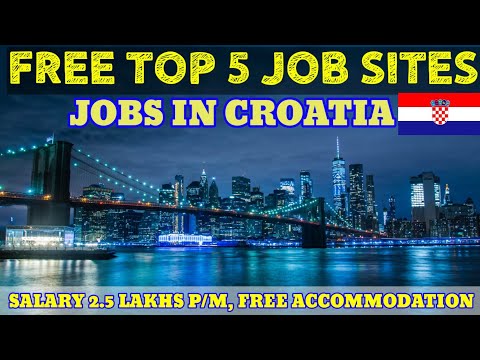 How To Get Free Visa For Croatia  || Free Top 5 Jobs Sites for Croatia.। Indian , Nepali can Apply।