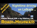 Roadshighways timelapse gialos beach gr to agios nikitas gr of the entire route  