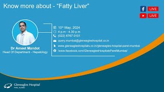 Know More About - "Fatty Liver"