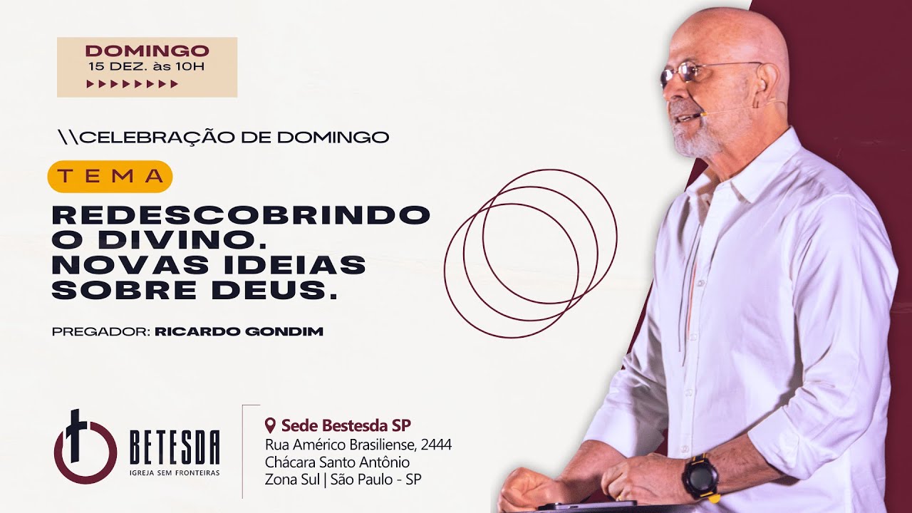 REDESCOBRINDO O DIVINO | RICARDO GONDIM 15/12/24