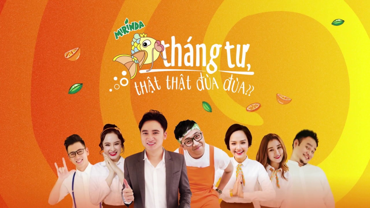 Cá tháng 4: Mirinda và thông điệp gợi cảm hứng