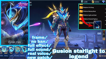 Gusion starlight to legend (new patch) full effect/full sound/real voice/