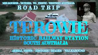 AUSTRALIAN ROAD TRIP Part 5 : Melbourne to Perth : Historic Terowie Railway Station: South Australia