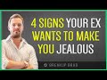 How To Know If Your Ex Wants To Make You Jealous