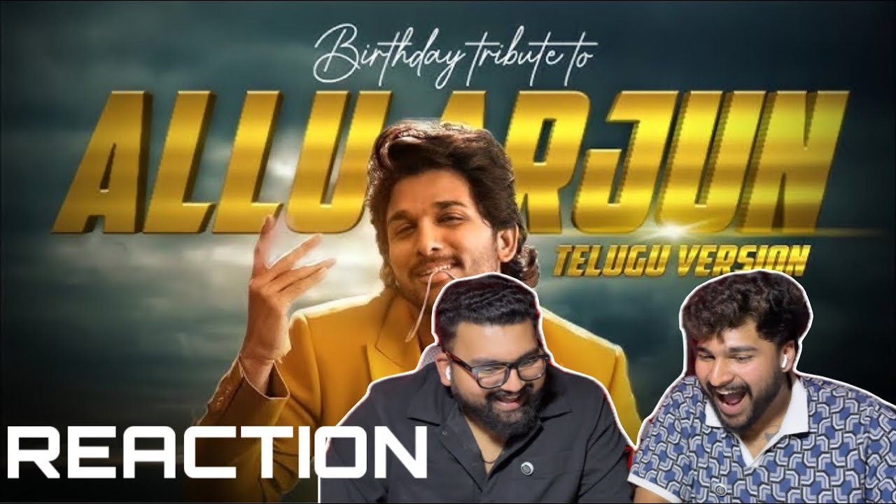 ❤️Icon Star Allu Arjun Birthday Special Mashup REACTION❤️|Happy Birthday Icon Star Allu Arjun 