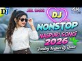 Nonstop Nagpuri Song 2026 Trending Nagpuri DJ Remix Nagpuri Nonstop Song 2026