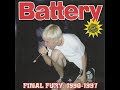 Battery - Final Fury: 1990-1997