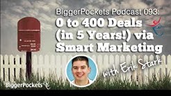 Real Estate Investor Marketing (& Zero to 400 Deals!) | BiggerPockets Podcast #93 