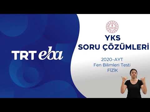 2020 YKS Sınav Soru Çözümü - Fizik (AYT)