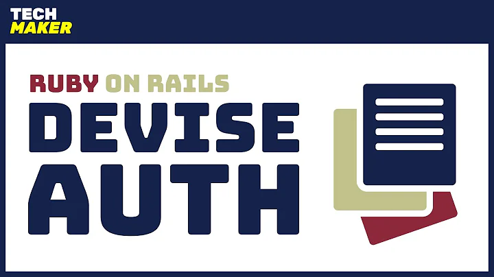 Rails Tutorial | Setting Up Authentication with Devise in Ruby on Rails 6