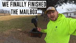 FINALLY got the MAILBOX Finished and other important spring prep work