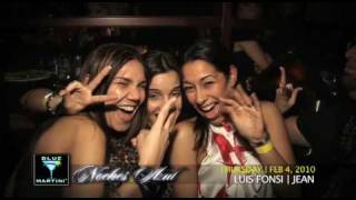 Blue Martini Noches Azul | Orlando, FL | Luis Fonsi & Jean (February 4, 2010)