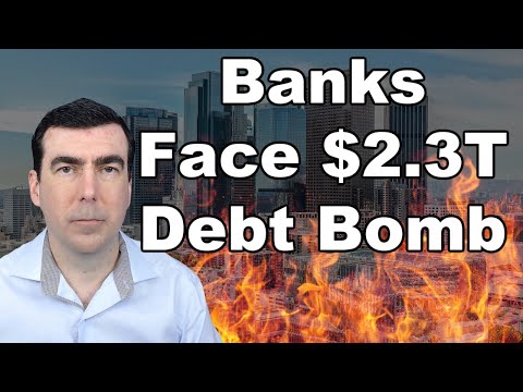 A Commercial Real Estate Debt Bomb is About to Hit the Regional Banks & It's Too Big to Stop
