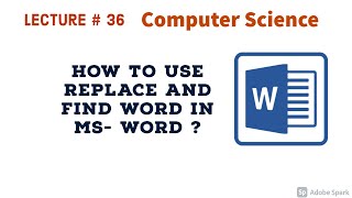 How to find and Replace a Word in a MS-Word   || Find & Replace  || MS-Office ||  Unit # 3