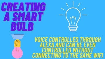 Smart Bulb With Alexa | ESP32 Project