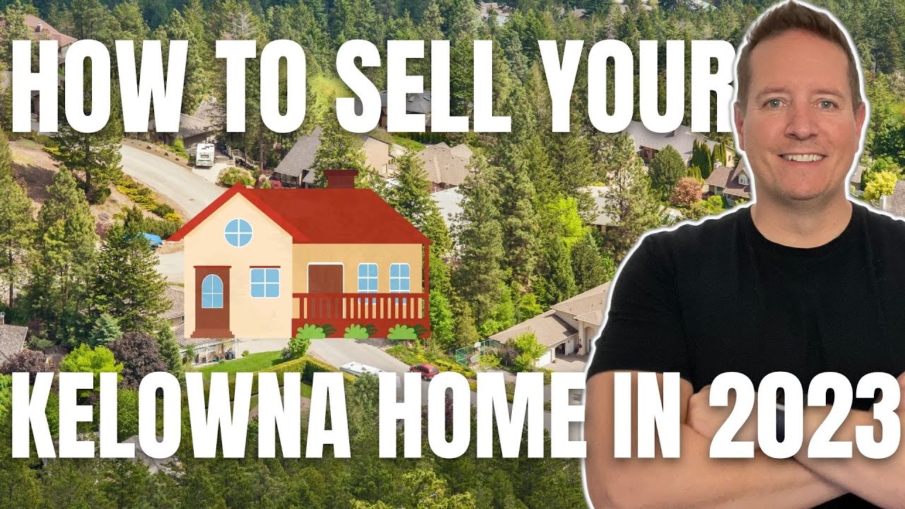 Top 4 Strategies to Selling Your Kelowna Home - Even in a down market!