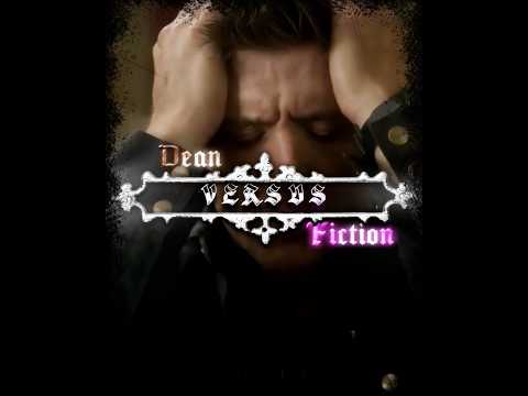 Dean Winchester Vs Fiction (anime characters) | Writing edit | Supernatural | Babydoll-dominic fike