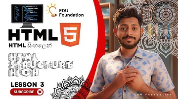 Sinhala Web Design Basic Lesson 03 - HTML Structure High | Web Development Course - Sinhala