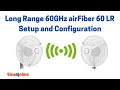 Ubnt airfiber 60 lr  setup and configuration