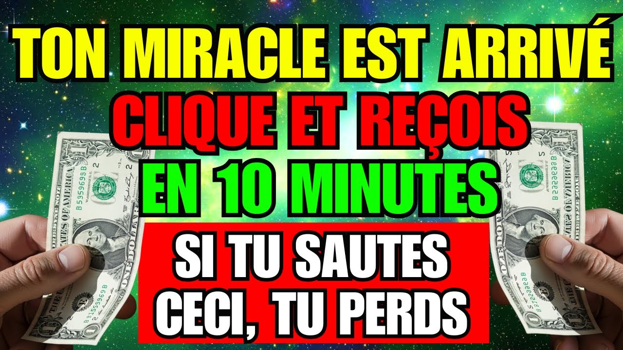 DIEU DIT : VOTRE MIRACLE EST LÀ, TOUCHEZ-LE ET RECEVEZ-LE EN 10 MINUTES ⏳
