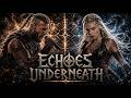Ragalor Ft Laga ECHOES UNDERNEATH Epic Viking Rap Viking Song Viking Duet 