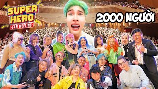 Vlog Hậu Trường Fanmeeting Super Hero Team: Biểu Diễn Trước 2000 Khán Giả!