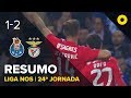 FC Porto 1-2 Benfica - Resumo | SPORT TV