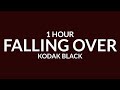 Kodak Black - Falling Over (Tribute To XXXTentacion) [1 Hour]