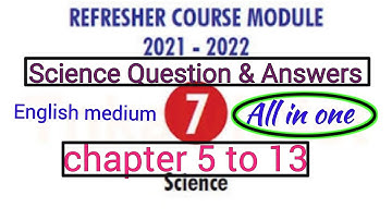 7th std science(E/M) Refresher course module chapter 5 to 13
