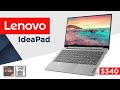 Lenovo IdeaPad S340 - Отличный ноутбук за свою цену!! (Intel 10th i3/i5/i7 / Amd Ryzen)