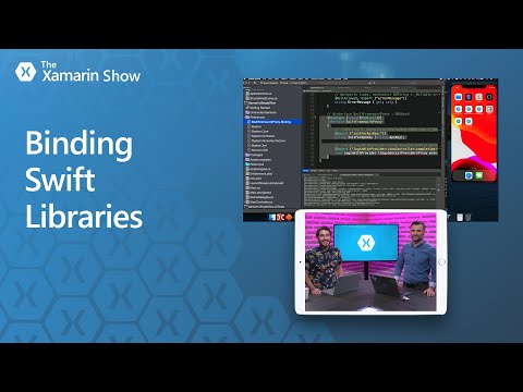 Binding Swift Libraries | The Xamarin Show