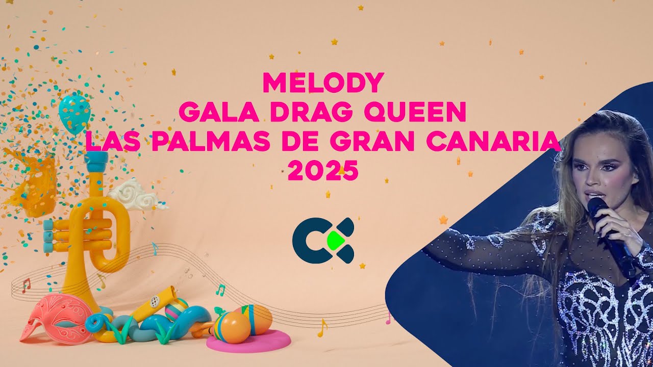 Melody | Gala Drag Queen | Las Palmas de Gran Canaria 2025