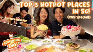 TOP 3 MUST TRY HOTPOT 火锅 PLACES IN SINGAPORE! | AOTD Lunar New Year Special!