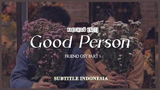 Download lagu Haechan (NCT) - Good Person (2022) (Friends OST) // Lirik Terjemahan Indonesia