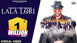 LALA LORI : Fazilpuria ft. Deepti | Afsana Khan | Jaani | SukhE | Haryanvi Songs Haryanavi 2022