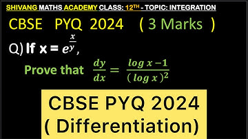 Q) If x = 𝒆^(𝒙/(𝒚 )),   Prove that 𝒅𝒚/𝒅𝒙=  (𝒍𝒐𝒈 𝒙 −𝟏)/( 𝒍𝒐𝒈 𝒙 )^𝟐 #cbse2026 #maths #cbse #cbse2026