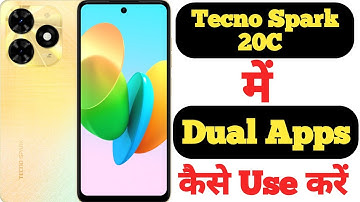 How to create dual apps on Tecno Spark 20C || Tecno Spark 20C me dual apps kaise create kare ||