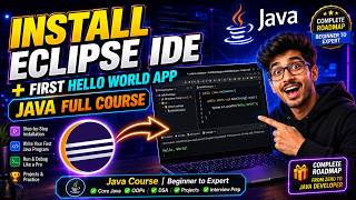 Install Eclipse IDE Step by Step | Hello World Tutorial | java full course