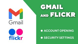 Gmail and Flickr account opening and security settings /Bangla