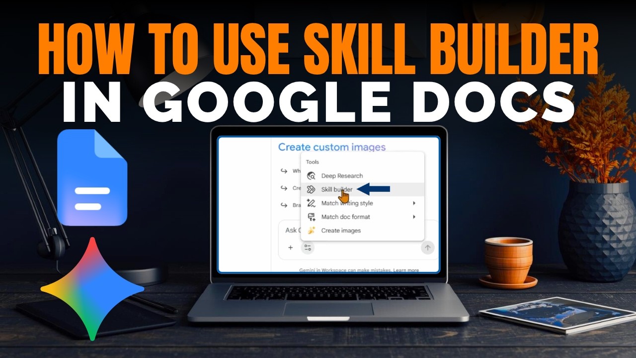 How To Use Skill Builder In Google Docs