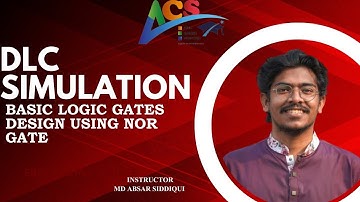 Basic logic gates design using NOR gate | Ep3 | DLC Simulation Tutorials | Aiub Course SolutionI