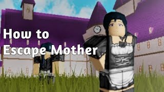 How to Escape Mother | Mother: TPN Roblox