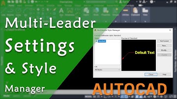 Multi Leader Settings || Multileader Style Manager ||